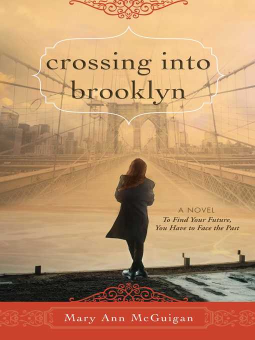 Title details for Crossing Into Brooklyn by Mary Ann McGuigan - Available